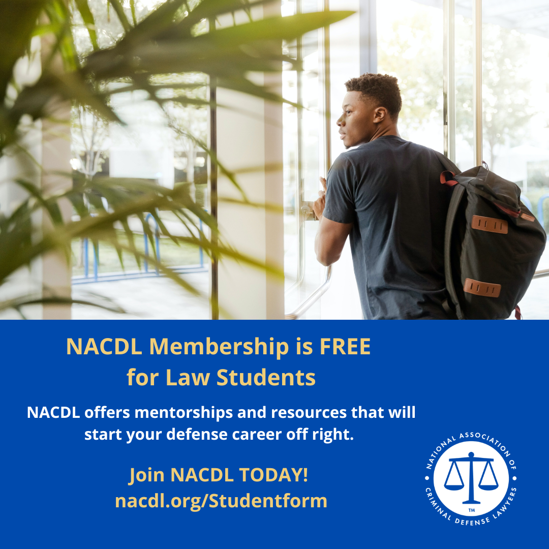 NACDL membership is FREE for law students. NACDL offers mentorships and resources that will start your defense career off right. Join NACDL today! nacdl.org/studentform