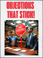 Objections That Stick! How to Exclude, Preserve, and Persuade Cover